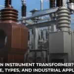 Instrument transformer installed in an electrical substation for power system measurement and protection